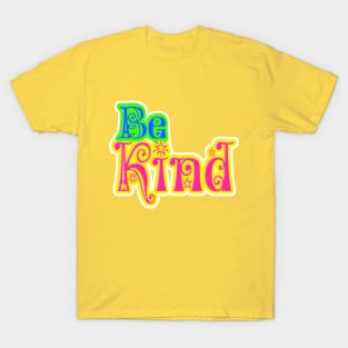 Be KInd T-Shirt